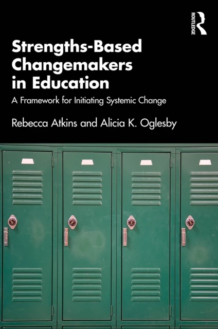 Strengths-Based Changemakers in Education