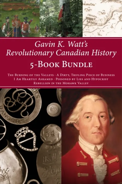 Gavin K. Watt's Revolutionary Canadian History 5-Book Bundle