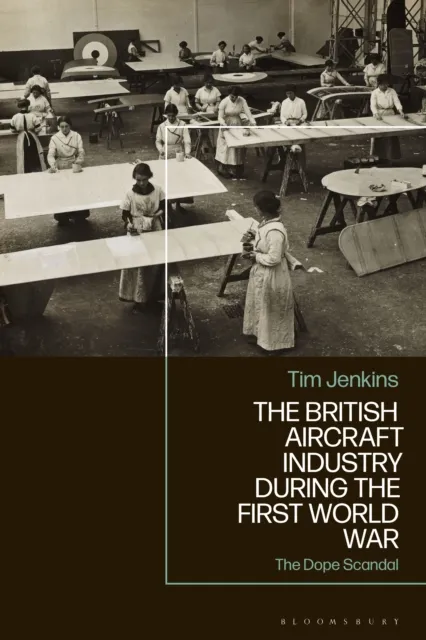 British Aircraft Industry during the First World War