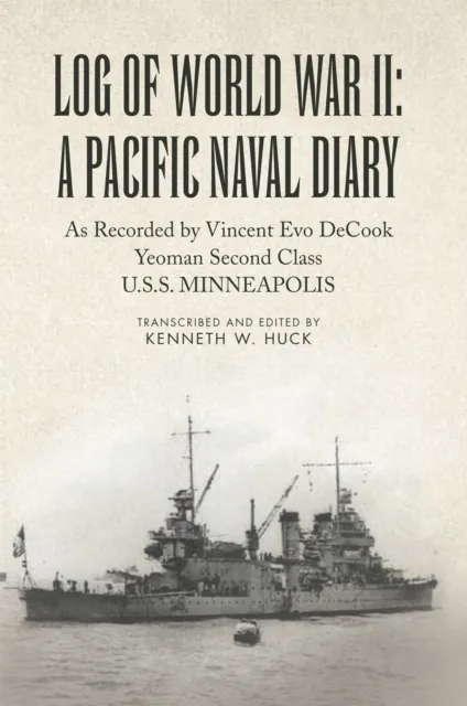 Log of World War Ii: a Pacific Naval Diary
