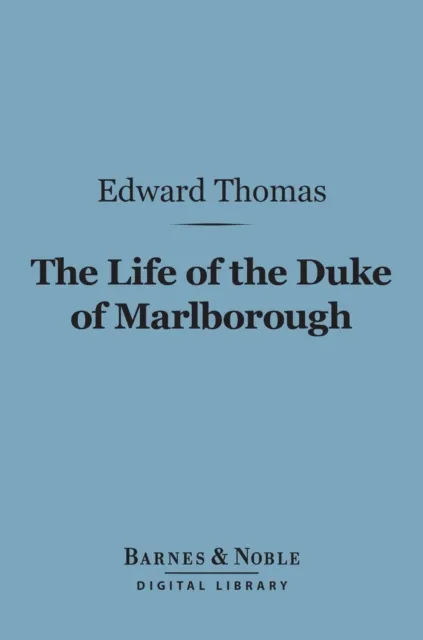 Life of the Duke of Marlborough (Barnes & Noble Digital Library)
