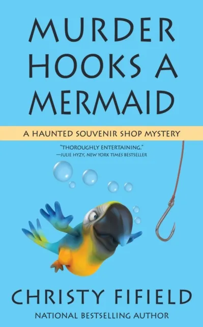 Murder Hooks a Mermaid