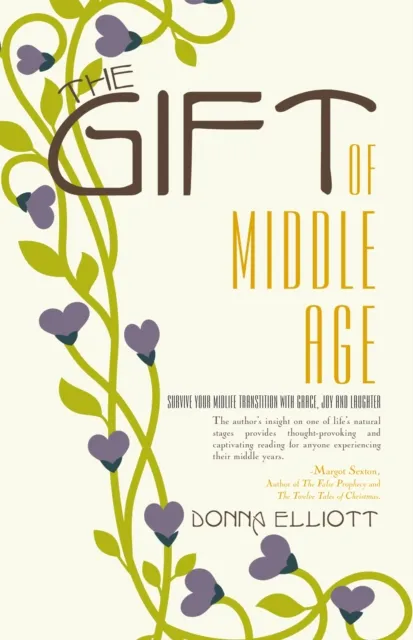 Gift of Middle Age
