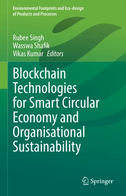 Blockchain Technologies for Smart Circular Economy and Organisational Sustainability