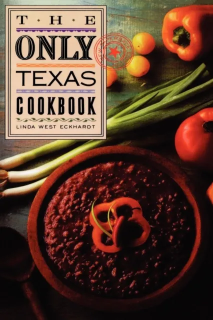 Only Texas Cookbook