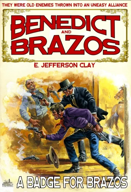 Benedict and Brazos 02: A Badge for Brazos