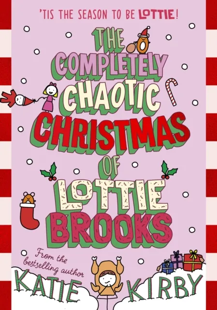 Completely Chaotic Christmas of Lottie Brooks