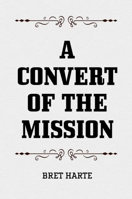 Convert of the Mission