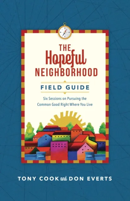 Hopeful Neighborhood Field Guide