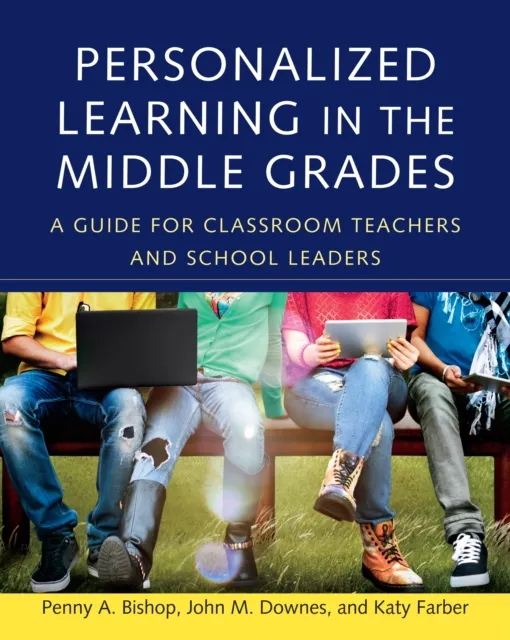 Personalized Learning in the Middle Grades