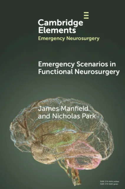 Emergency Scenarios in Functional Neurosurgery