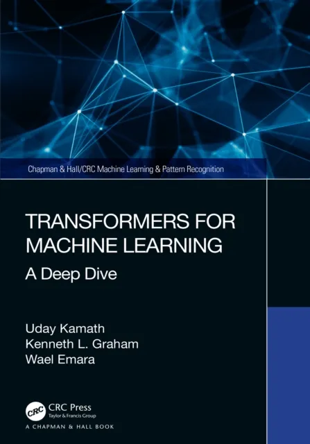 Transformers for Machine Learning