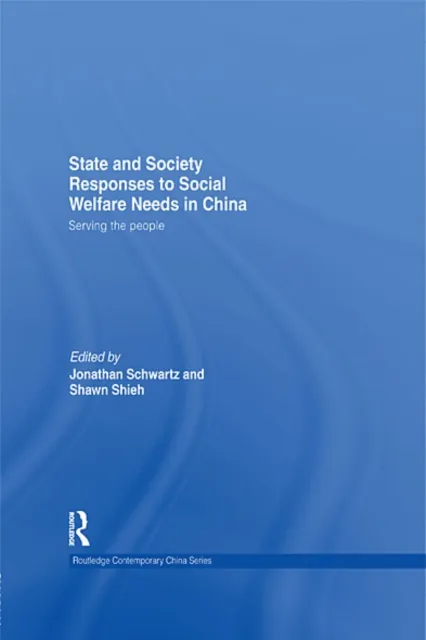 State and Society Responses to Social Welfare Needs in China
