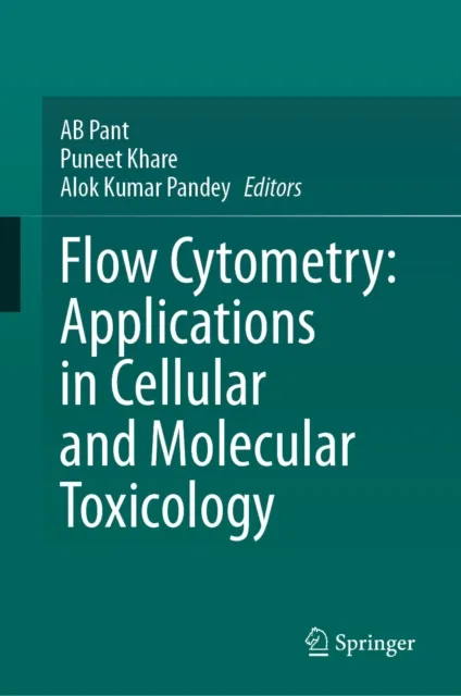 Flow Cytometry: Applications in Cellular and Molecular Toxicology