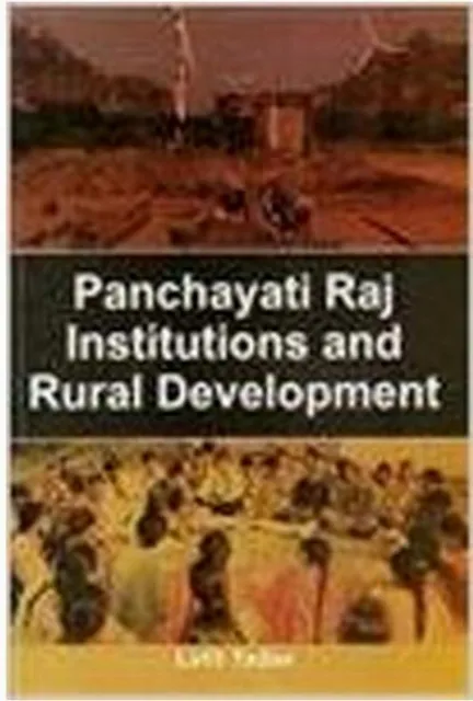 Panchayati Raj Institutions And Rural Development
