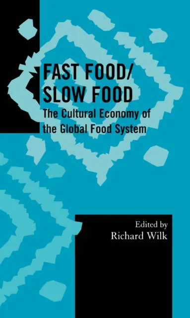 Fast Food/Slow Food