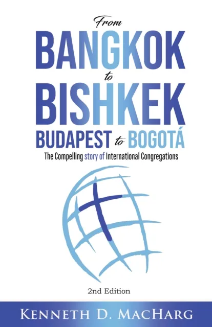 From Bangkok to Bishkek, Budapest to Bogota