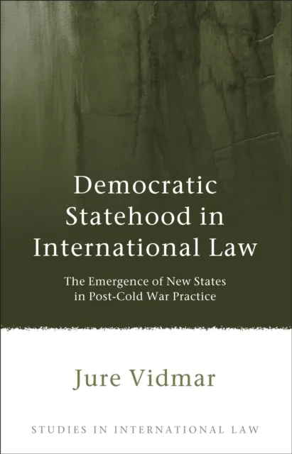 Democratic Statehood in International Law