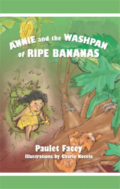 Annie and the Washpan of Ripe Bananas