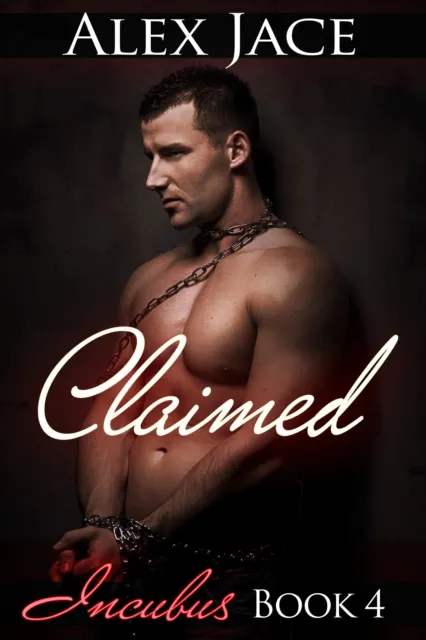 Claimed (Incubus #4)
