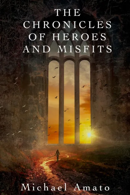 Chronicles of Heroes and Misfits