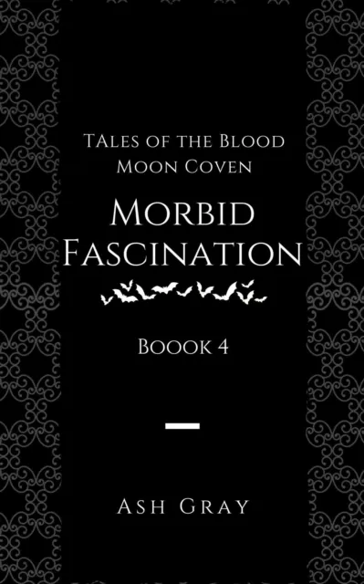 Morbid Fascination