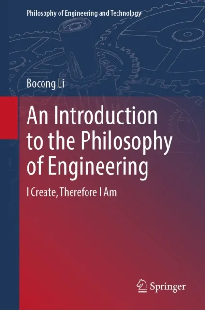Introduction to the Philosophy of Engineering