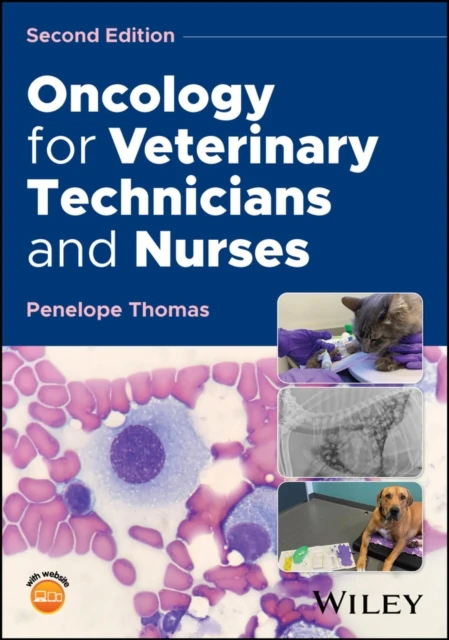 Oncology for Veterinary Technicians and Nurses