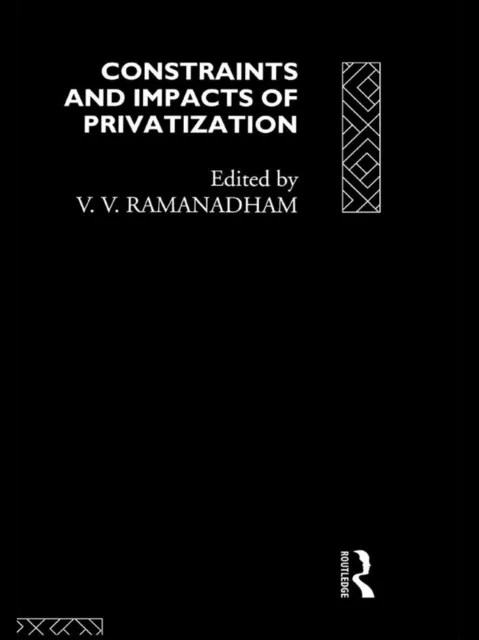 Constraints and Impacts of Privatisation