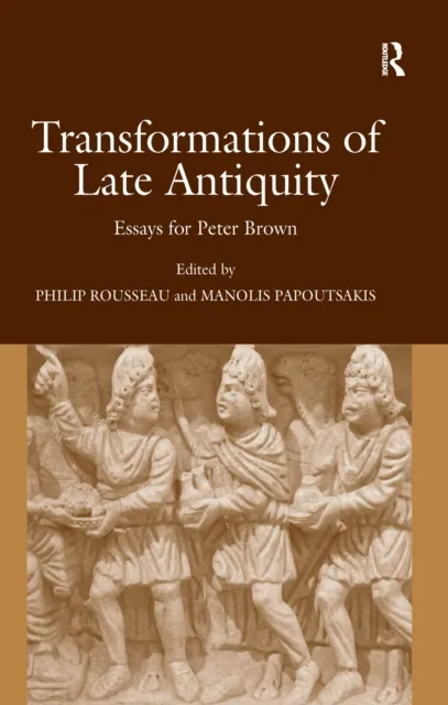 Transformations of Late Antiquity