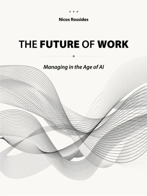 Future of Work: Managing in the Age of AI