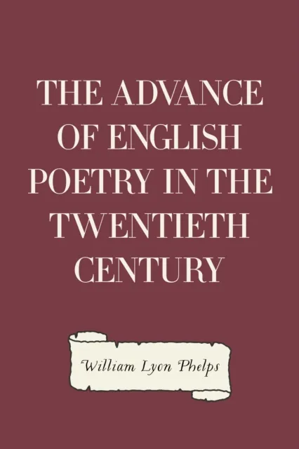 Advance of English Poetry in the Twentieth Century