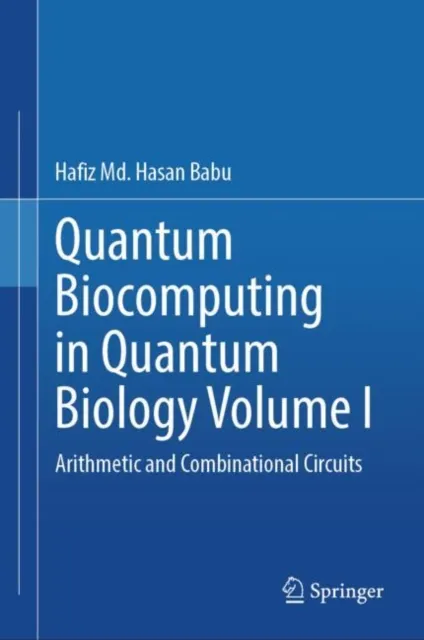 Quantum Biocomputing in Quantum Biology Volume I