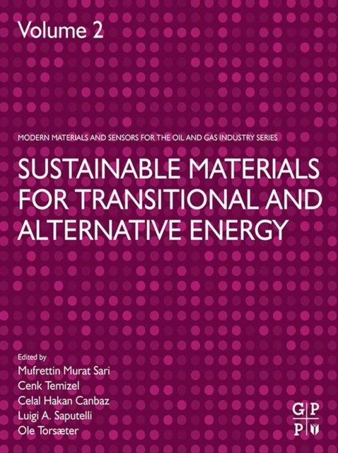 Sustainable Materials for Transitional and Alternative Energy