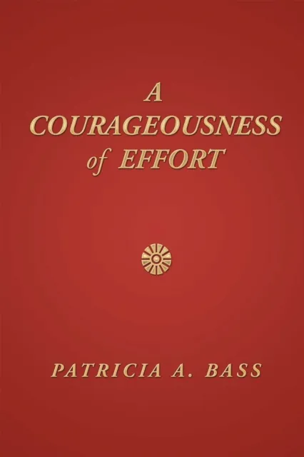 Courageousness of Effort