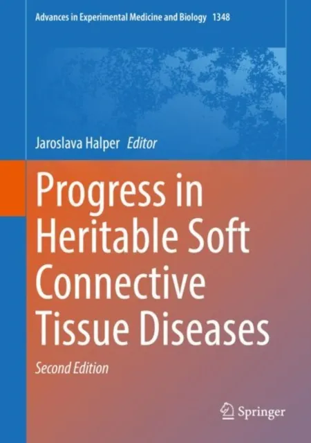 Progress in Heritable Soft Connective Tissue Diseases