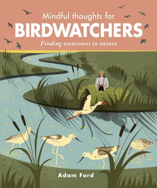 Mindful Thoughts for Birdwatchers