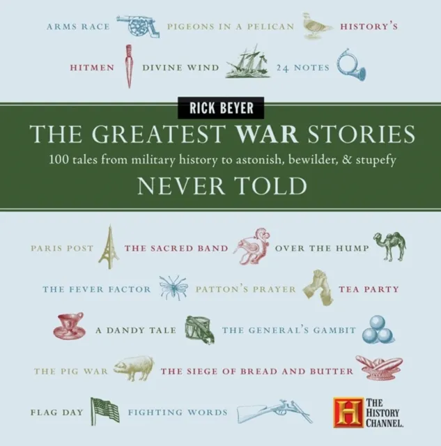 Greatest War Stories Never Told