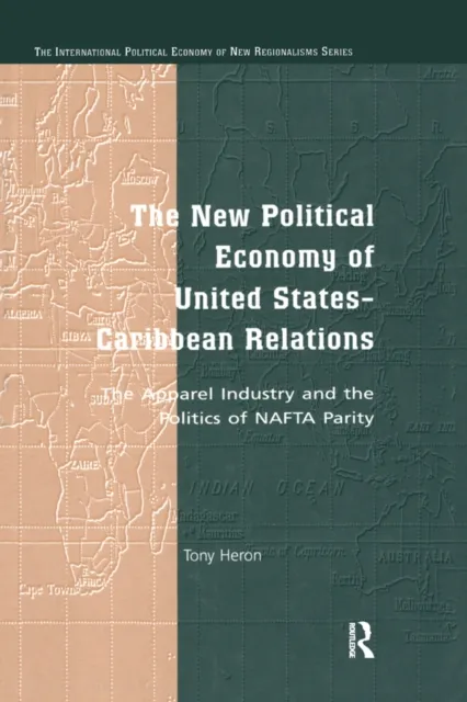 New Political Economy of United States-Caribbean Relations