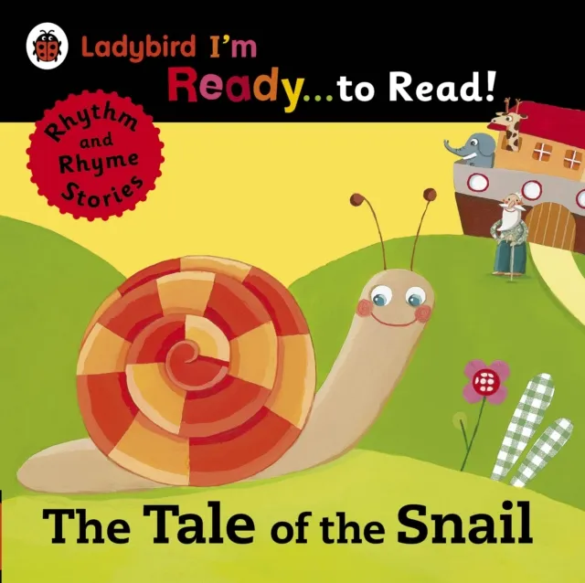 Tale of the Snail: Ladybird I'm Ready to Read