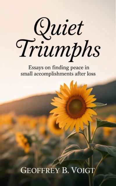 Quiet Triumphs