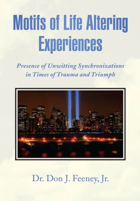 Motifs of Life Altering Experiences