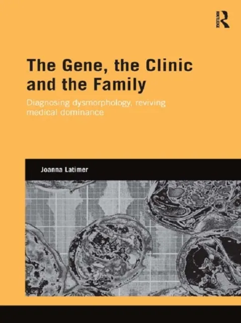 Gene, the Clinic, and the Family