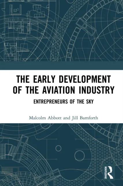 Early Development of the Aviation Industry