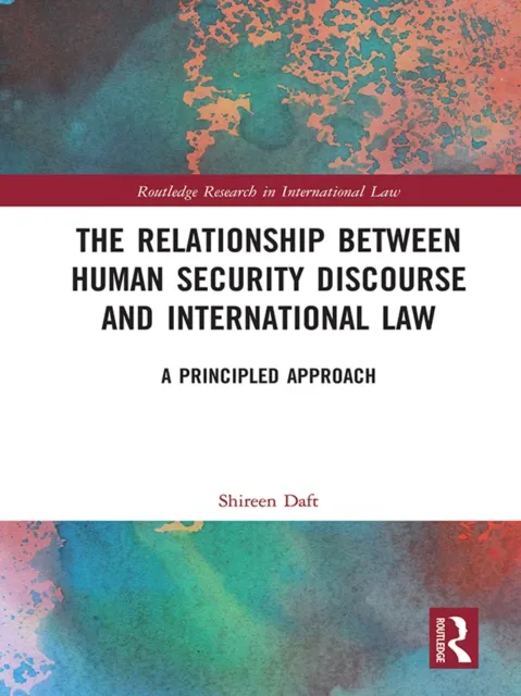 Relationship between Human Security Discourse and International Law