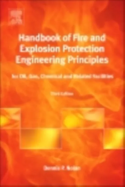Handbook of Fire and Explosion Protection Engineering Principles