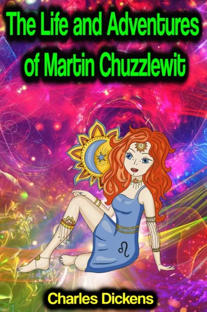 Life and Adventures of Martin Chuzzlewit