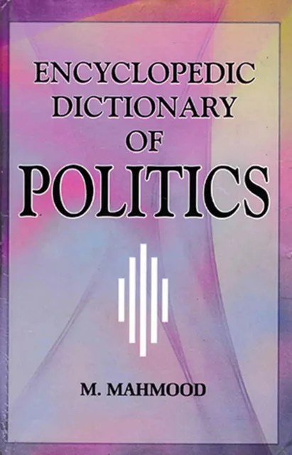 Encyclopedic Dictionary of Politics