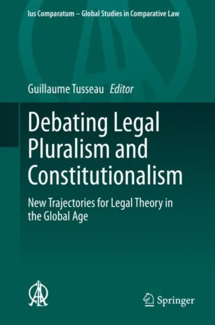 Debating Legal Pluralism and Constitutionalism