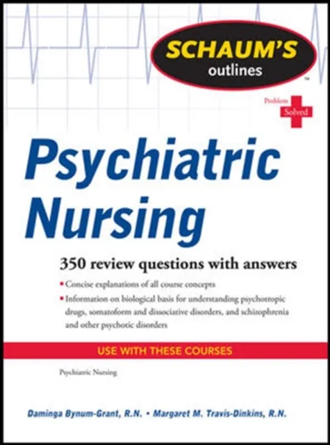 Schaum's Outline of Psychiatric Nursing